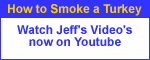 Watch My How to Smoke a Turkey Videos on YouTube