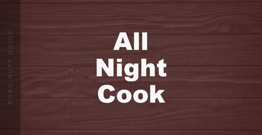 How to Smoke Pork Butt Overnight Without Stress 2 all night cook image