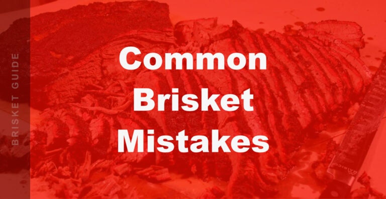 Common Brisket Mistakes and How to Fix Them