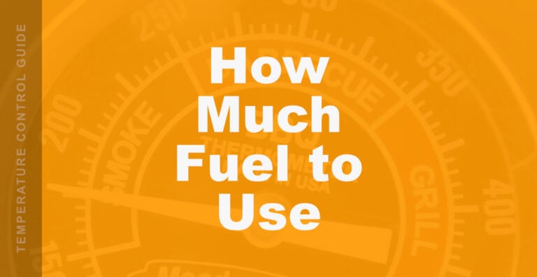 How Much Fuel to Use in a Smoker: The Right Amount for Steady Temperature
