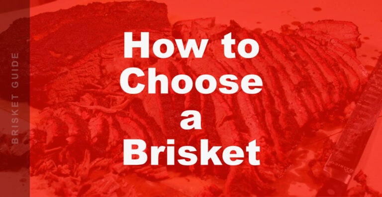 How to Choose a Brisket at the Store