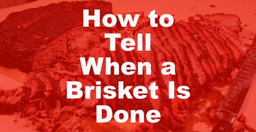 How to Tell When a Brisket Is Done 5 how to tell brisket done image