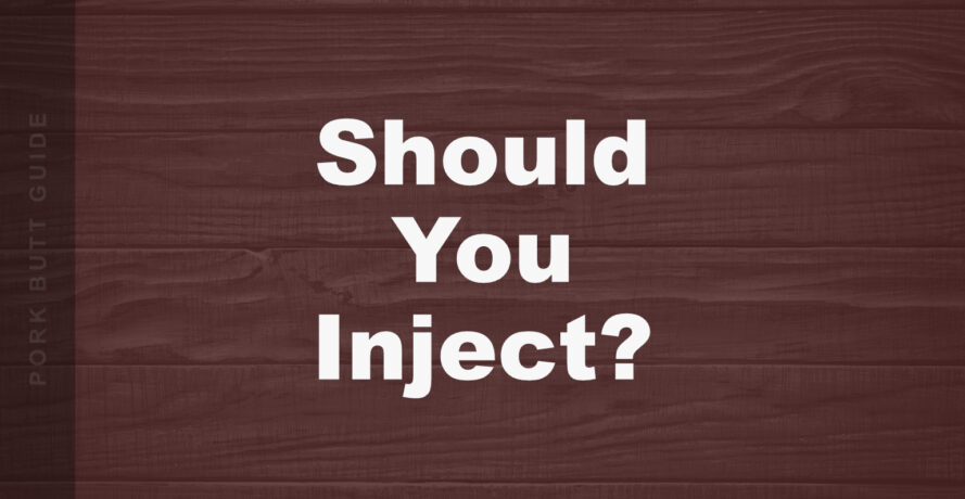 Should You Inject Pork Butt Before Smoking? 3 should you inject image