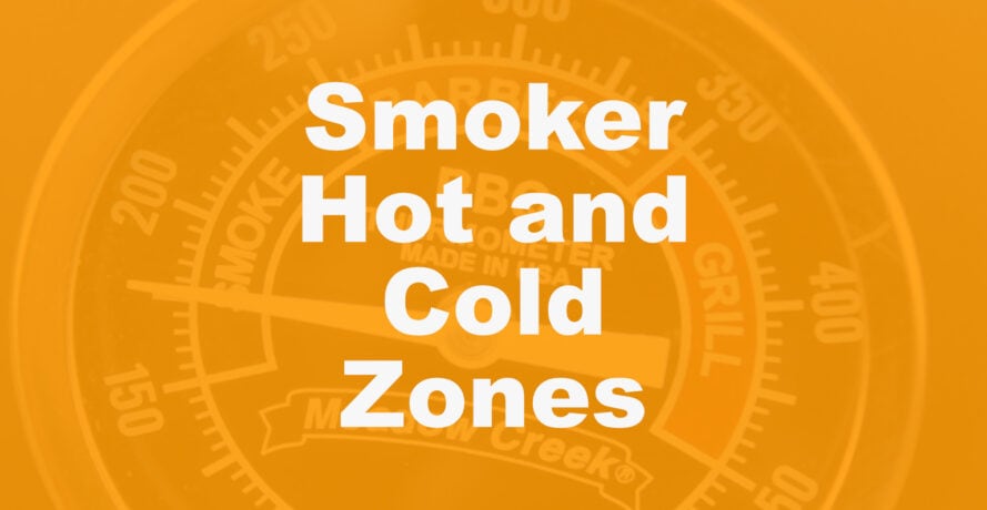 How to Find Smoker Hot and Cold Zones: Map Your Cooker for Even Cooking 2 smoker hot cold zones image