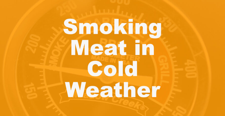 Smoking Meat in Cold Weather: How to Maintain Temperature When It Is Freezing Outside 7 smoking meat cold weather image