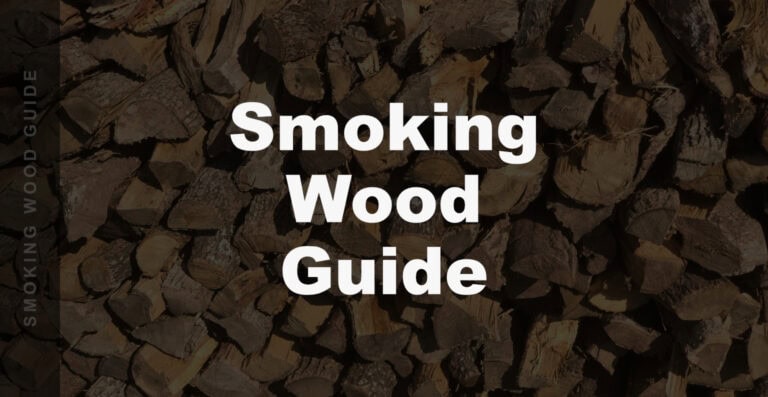 The Ultimate Guide to Smoking Wood